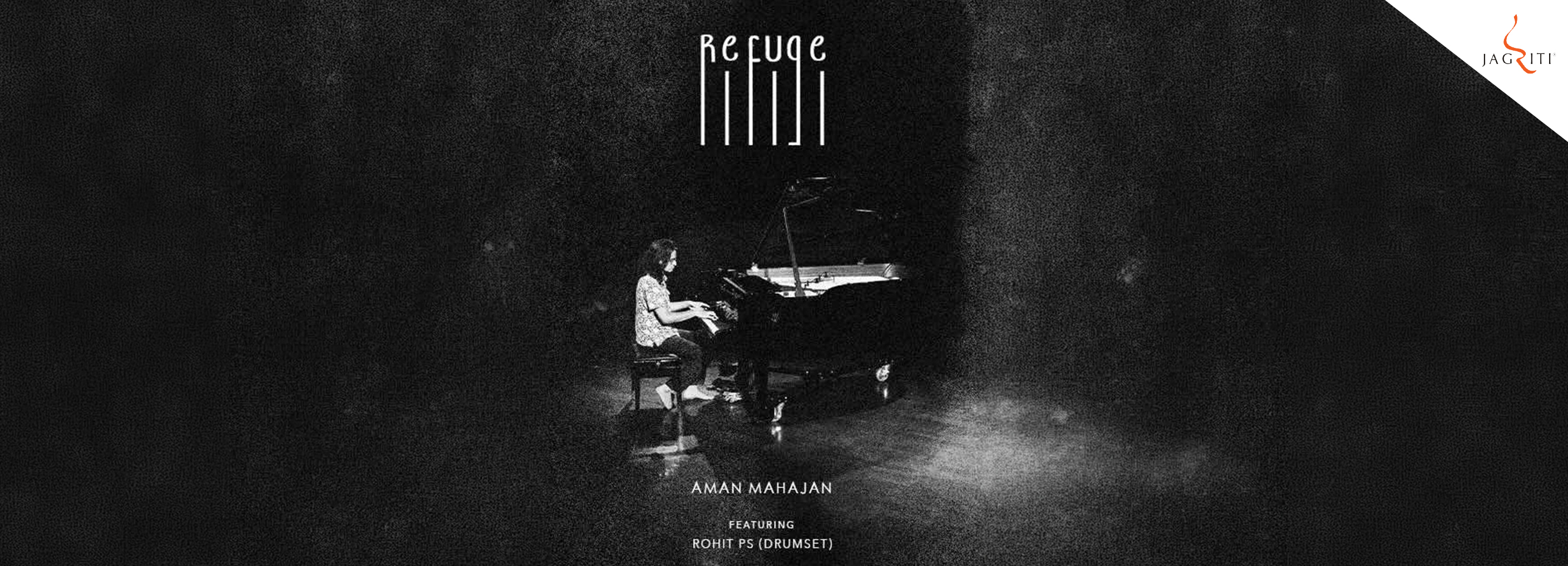 Aman Mahajan presents REFUGE