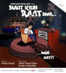 Maut Kyun Raat Bhar Nahi Aati