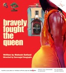 Bravely Fought the Queen